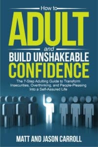 How to ADULT and Build Unshakeable Confidence Cover
