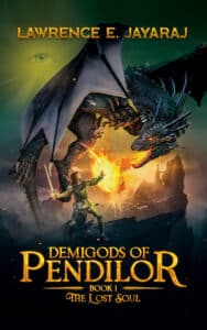 Demigods of Pendilor (The Lost Soul eBook)