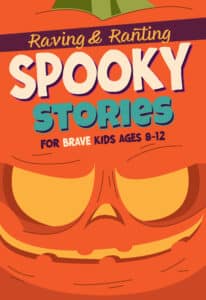 COVER Kindle Description Raving & Ranting Spooky Stories for Bra