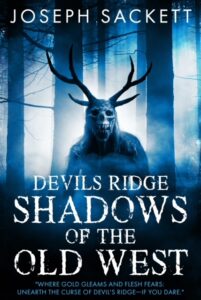 DEVILS RIDGE SHADOWS OF THE OLD WEST