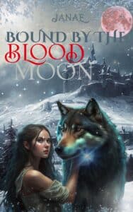 Bound by the Blood Moon Kindle