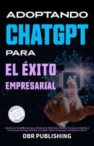 Adoptando ChatGPT Para El Éxito Empresarial
