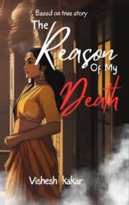 The Reason Of My Death: True Story Books Based on Real Life