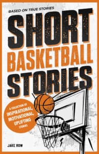 Inspirational Short Basketball Stories for Kids