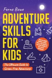 Adventure Skills for Kids Kindle ()