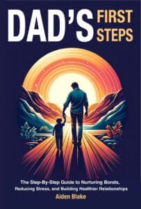Dads First Steps